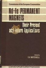 ND-FE PERMANENT MAGNETS:THEIR PRESENT AND FUTURE APPLICATIONS（ PDF版）