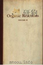 ORGANIC REACTIONS VOLUME 15 PDF电子版封面 ROGER ADAMS T.L.CAIRNS A.H.B