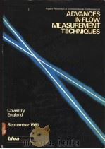 PAPERS PRESENTED AT THE INTERNATIONAL CONFERENCE ON ADVANCES IN FLOW MEASUREMENT TECHNIQUES（ PDF版）