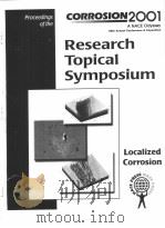 PROCEEDINGS OF CORROSION/2001 RESEARCH TOPICAL SYMPOSIUM LOCALIZED CORROSION（ PDF版）