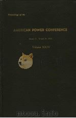 PROCEEDINGS OF THE AMERICAN POWER CONFERENCE VOLUME XXIV PDF电子版封面