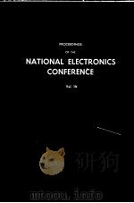 PROCEEDINGS OF THE NATIONAL ELECTRONICS CONFERENC 1958 VOLUME 14 PDF电子版封面