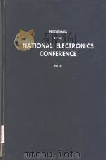 PROCEEDINGS OF THE NATIONAL ELECTRONICS CONFERENCE 1950 VOLUME 6 PDF电子版封面
