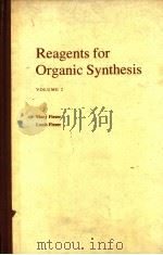 REAGENTS FOR ORGANIC SYNTHESIS VOLUME 2 PDF电子版封面