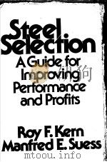 STEEL SELECTION A GUIDE FOR IMPROVING PERFORMANECE AND PROFITS（ PDF版）