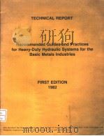 TECHNICAL REPORT:RECOMMENDED GUIDES AND PRACTICES FOR HEAVY-DUTY HYDRAULIC SYSTEMS FOR THE BASIC MET PDF电子版封面