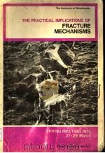 THE PRACTICAL IMPLICATIONS OF FRACTURE MECHANISMS（ PDF版）