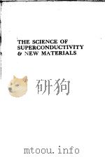 THE SCIENCE OF SUPERCONDUCTIVITY AND NEW MATERIALS（ PDF版）