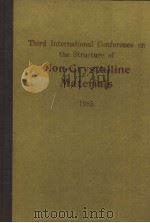 THIRD INTERNATIONAL CONFERENCE ON THE STRUCTURE OF NON-CRYSTALLINE MATERIALS（ PDF版）