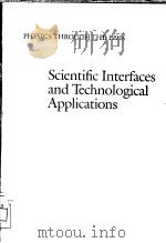 SCIENTIFIC INTERFACES AND TECHNOLOGICAL APPLICATIONS（ PDF版）