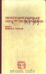 MODERN METHODS OF GEOCHEMICAL ANALYSIS PDF电子版封面 RICHARD E.WAINERDI ERNST A.UK
