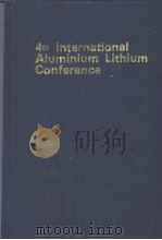 4TH INTERNATIONAL ALUMINIUM LITHIUM CONFERENCE（ PDF版）