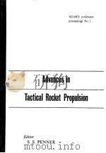 ADVANCES IN TACTICAL ROCKET PROPULSION PDF电子版封面
