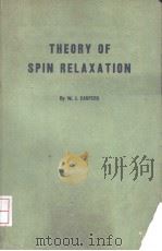 THEORY OF SPIN RELAXATION     PDF电子版封面    W.J.CASPERS 
