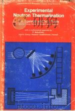 EXPERIMENTAL NEUTRON THERMALISATION PDF电子版封面 P.A.EGELSTAFF M.J.POOLE