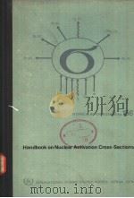 HANDBOOK ON NUCLEAR ACTIV ATION CROSS-SECTIONS PDF电子版封面