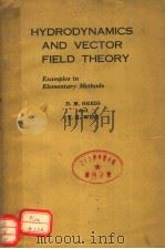 HYDRODYNAMICS AND VECTOR FIELD THEORY:EXAMPLES IN ELEMENTARY METHODS PDF电子版封面 D.M.GREIG T.H.WISE