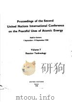 PROCEEDINGS OF THE SECOND UNITED NATIONS INTERNATIONAL CONFERENCE ON THE PEACEFUL USES OF ATOMIC ENE PDF电子版封面