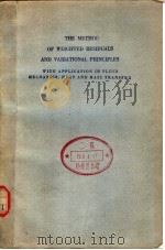 THE METHOD OF WEIGHTED RESIDUALS AND VARIATIONAL PRINCIPLES VITH APPLICATION IN FLUID MECHANICS,HEAT PDF电子版封面 BRUCE A.FINLAYSON
