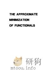 THE APPROXIMATE MINIMIZATION OF FUNCTIONALS PDF电子版封面 JAMES W.DANIEL