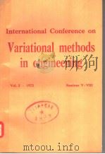 INTERNATIONAL CONFERENCE ON VARIATIONAL METHODS IN ENGINEERING VOL.2 SESSIONS 5-8 PDF电子版封面