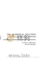 THE NUMERICAL SOLUTION OF ELLIPTIC EQUATIONS PDF电子版封面