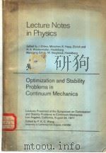OPTIMIZATION AND STABILITY PROBLEMS IN CONTINUUM MECHANICS PDF电子版封面 P.K.C.WANG