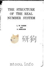 THE STRUCTURE OF THE REAL NUMBER SYSTEM PDF电子版封面 LEON W.COHEN GERTRUDE EHRLICH