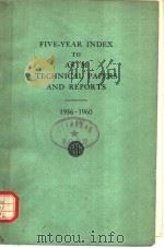 FIVE-YEAR INDEX TO ASTM TECHNICAL PAPERS AND REPORTS 1956-1960 PDF电子版封面