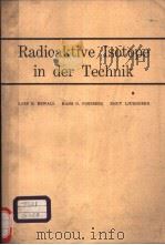 RADIOAKTIVE ISOTOPE IN DER TECHNIK（ PDF版）