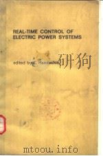 REAL-TIME CONTROL OF ELECTRIC POWER SYSTEMS PDF电子版封面 0444410457
