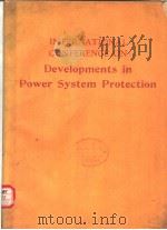 INTERNATIONAL CONFERENCE ON DEVELOPMENTS IN POWER SYSTEM PROTECTION PDF电子版封面
