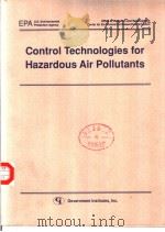 CONTROL TECHNOLOGIES FOR HAZARDOUS AIR POLLUTANTS PDF电子版封面 0865873011