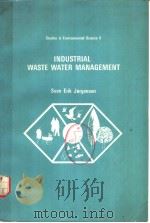 INDUSTRIAL WASTE WATER MANAGEMENT PDF电子版封面 0444417958