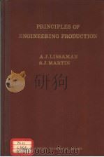 PRINCIPLES OF ENGINEERING PRODUCTION PDF电子版封面 A.J.LISSAMAN S.J.MARTIN