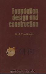 FOUNDATION DESIGN AND CONSTRUCTION PDF电子版封面 M.J.TOMLINSON