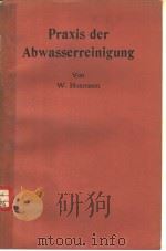 PRAXIS DER ABWASSERREINIGUNG PDF电子版封面 W.HUSMANN