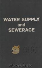 WATER SUPPLY AND SEWERAGE PDF电子版封面 ERNEST W.STEEL