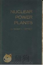 NUCLEAR POWER PLANTS PDF电子版封面 ROBERT L. LOFTNESS