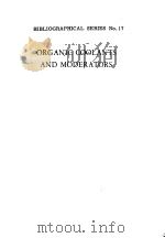 ORGANIC COOLANTS AND MODERATORS PDF电子版封面