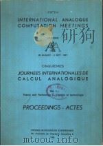 FIFTH INTERNATIONAL ANALOGUE COMPUTATION MEETINGS CINQUIEMES JOURNEES INTERNATIONALES DE CALCUL ANAL PDF电子版封面