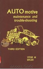 AUTOMOTIVE MAINTEMANCE AND TROUBLE SHOOTING THIRD EDITION PDF电子版封面 ERNEST VENK EDWARD D. SPICER