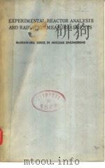 EXPERIMENTAL REACTOR ANALYSIS AND RADIATION MEASUREMENTS（ PDF版）