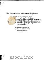 THE INSTITUTION OF MECHANICAL ENGINEERS INDUSTRIAL RECIPROCATING AND ROTARY COMPRESSORS:DESIGN AND O PDF电子版封面