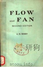 FLOW AND FAN SECOND EDITION PDF电子版封面 C.H.BERRY