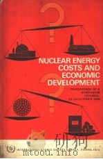 NUCLEAR ENERGY COSTS AND ECONOMIC DEVELOPMENT PDF电子版封面