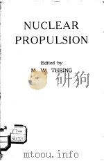 NUCLEAR PROPULSION PDF电子版封面 M.W.THRING