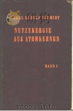 NUTZENERGIE AUS ATOMKERNEN BAND 1 PDF电子版封面