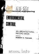 ARCHITECTURAL ENGINEERING ENUIRONMENTAL CONTROL PDF电子版封面 ROBERT E.FISCHER