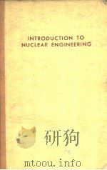 INTRODUCTION TO NUCLEAR ENGINEERING SECOND EDITION PDF电子版封面